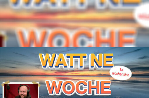 Watt `ne Woche #4